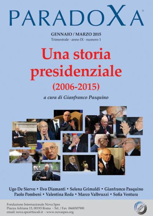 Una storia presidenziale (2006-2015)
